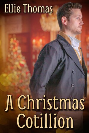 A Christmas Cotillion by Ellie Thomas