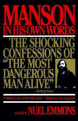 Manson in His Own Words by Charles Manson, Nuel Emmons