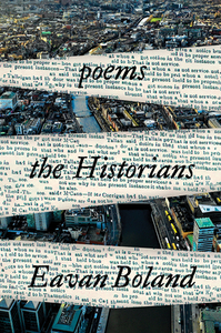The Historians: Poems by Eavan Boland