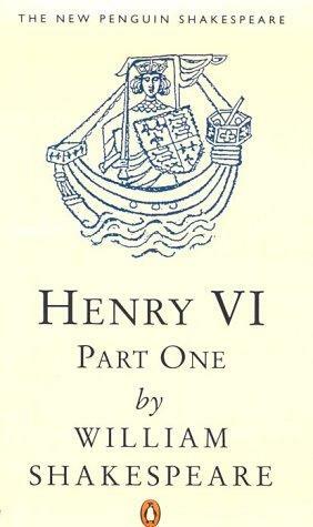 Henry VI, Part One by Stephen Orgel, William Shakespeare, A.R. Braunmuller