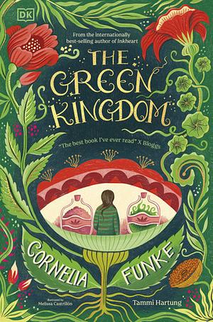 The Green Kingdom by Cornelia Funke