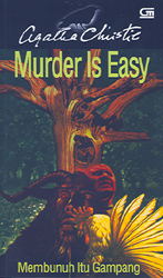 Murder Is Easy - Membunuh Itu Gampang by Agatha Christie, Suwarni A.S.