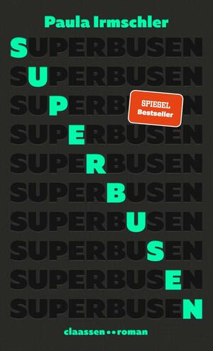 Superbusen by Paula Irmschler