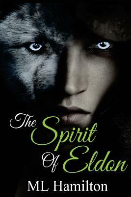 The Spirit of Eldon: World of Samar by ML Hamilton