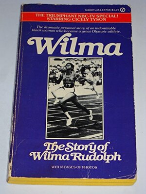 Wilma by Wilma Rudolph