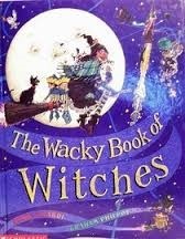 The Wacky Book of Witches by Annie Civardi, Anne Civardi