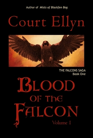 Blood of the Falcon by Court Ellyn