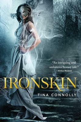 Ironskin by Tina Connelly