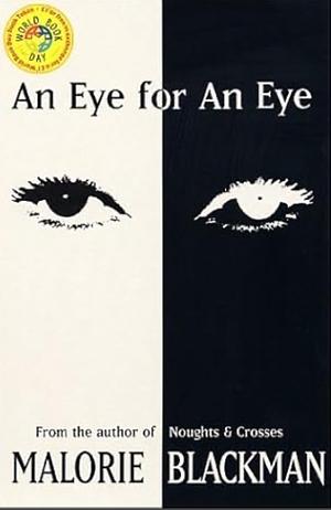 An Eye for An Eye by Malorie Blackman