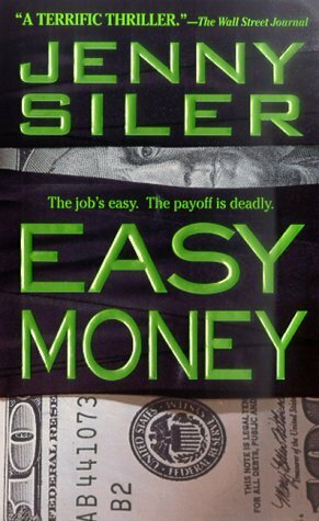 Easy Money by Jenny Siler