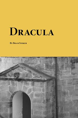 Dracula by Bram Stoker