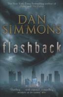 Flashback by Dan Simmons