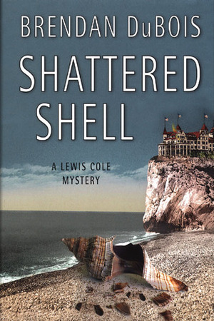 Shattered Shell by Brendan DuBois