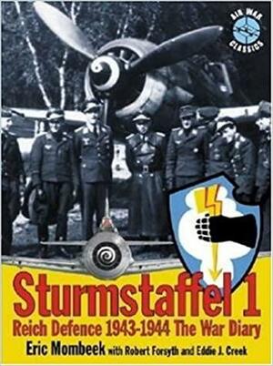 Sturmstaffel 1: The War Diary by Eric Mombeek, Robert Forsyth