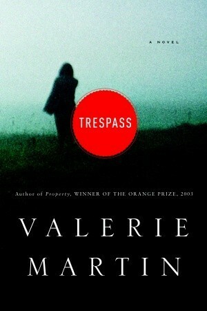 Trespass by Valerie Martin