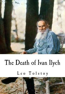 The Death of Ivan Ilych by Leo Tolstoy