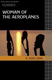 Woman of the Aeroplanes by Kojo Laing