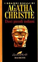 Dieci piccoli indiani  by Agatha Christie