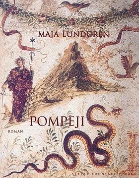 Pompeji: roman by Maja Lundgren