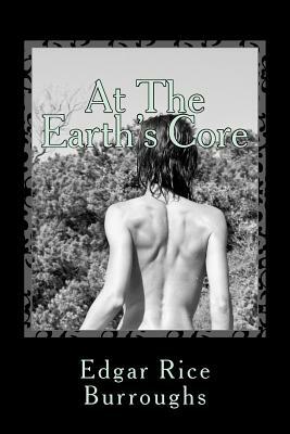 At The Earth's Core by Edgar Rice Burroughs