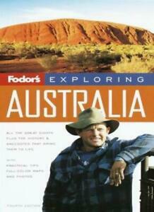 Fodor's Exploring Australia by Michael Ivory