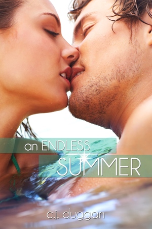 An Endless Summer by C. J. Duggan