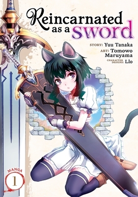 Reincarnated as a Sword (Manga) Vol. 1 by Yuu Tanaka, Tomowo Maruyama