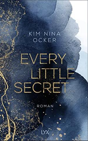 Every Little Secret by Kim Nina Ocker