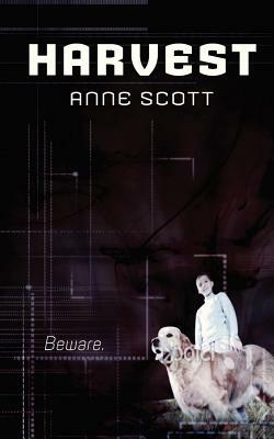 Harvest: Beware by Anne Scott