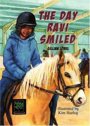 The Day Ravi Smiled by Gillian Lobel