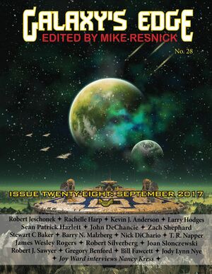 Galaxy's Edge Magazine Issue 28, September 2017 by Stewart C. Baker, James Wesley Rogers, Nancy Kress, Joan Slonczewski, Gregor Hartmann, Sean Patrick Hazlett, Zach Shephard, Gregory Benford, Mike Resnick, T.R. Napper, Larry Hodges, Bill Fawcett, Barry N. Malzberg, Joy Ward, Robert Jeschonek, Rachelle Harp, Robert J. Sawyer, Kevin J. Anderson, John DeChancie, Jody Lynn Nye