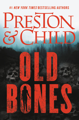 Old Bones by Douglas Preston, Lincoln Child