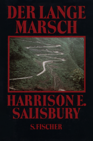 Der Lange Marsch by Harrison E. Salisbury