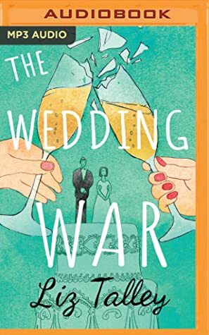 The Wedding War by Liz Talley