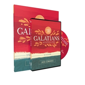 Galatians Study Guide with DVD: Accepted and Free by Jada Edwards