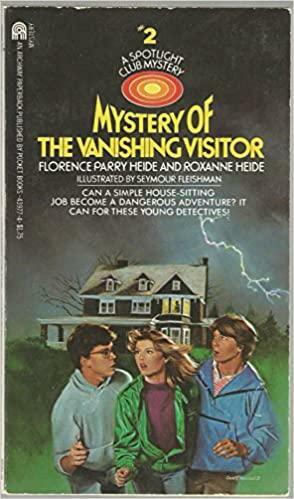 Mystery of the Vanishing Visitor by Florence Parry Heide, Roxanne Heide Pierce