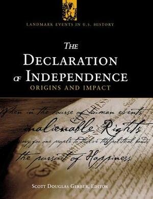 The Declaration of Independence: Origins and Impact by 