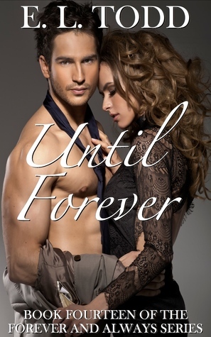 Until Forever by E.L. Todd