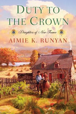Duty to the Crown by Aimie K. Runyan