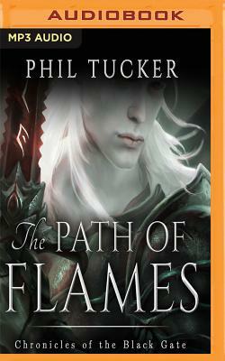 The Path of Flames by Phil Tucker