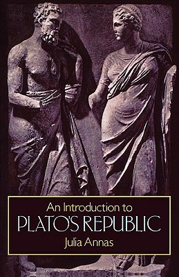 An Introduction to Plato's Republic by Julia Annas