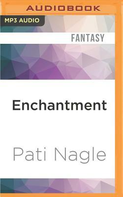Enchantment by Pati Nagle