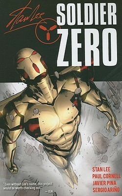 Soldier Zero Vol. 1 by Paul Cornell, Javier Pina, Stan Lee