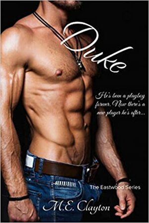 Duke by M.E. Clayton