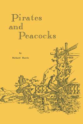 Pirates and Peacocks by Richard Harris