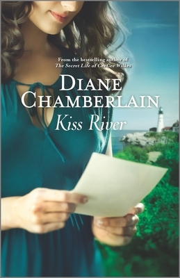 Kiss River by Diane Chamberlain