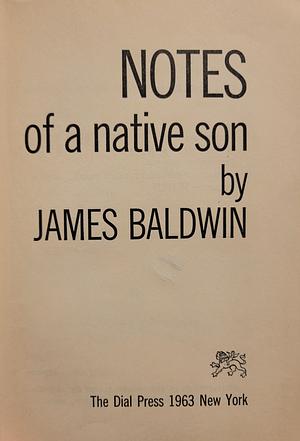 Notes of a Native Son  by James Baldwin