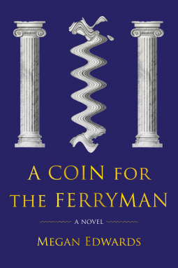 A Coin for the Ferryman by Megan Edwards