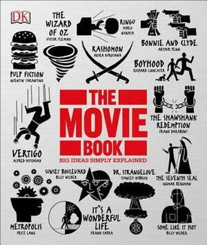 The Movie Book by Danny Leigh, Louis Baxter, John Farndon