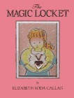 The Magic Locket by Elizabeth Koda-Callan